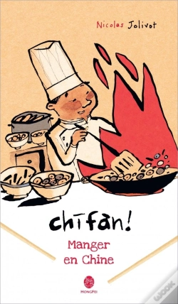 Capa do artigo Chifan ! Manger En Chine ; Carnet De Voyage