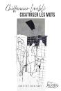 Chiffonner L'Oubli - Cicatriser Les Mots - Preview
