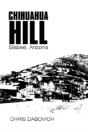 Chihuahua Hill - Preview