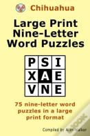 Chihuahua Large Print Nine-Letter Word Puzzles