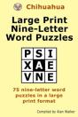 Chihuahua Large Print Nine-Letter Word Puzzles - Preview