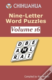 Chihuahua Nine-Letter Word Puzzles Volume 16