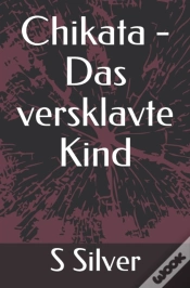 Capa do artigo Chikata - Das Versklavte Kind