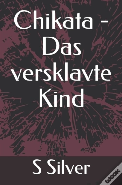 Capa do artigo Chikata - Das Versklavte Kind