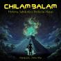 Chilam Balam - Preview