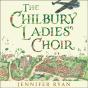Chilbury Ladies' Choir - Preview