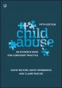 Child Abuse 5e An Evidence Base For Confident Practice - Preview