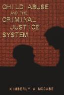Child Abuse And The Criminal Justice System