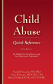 Child Abuse Quick Reference