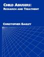 Child Abusers: Research And Treatment - Preview
