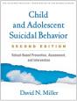 Child And Adolescent Suicidal Behavior, Second Edition - Preview