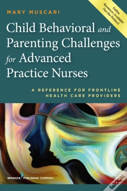 Capa do artigo Child Behavioral And Parenting Challenges For Advanced Practice Nurses