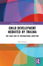 Child Development Mediated By Trauma - Preview