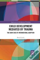 Child Development Mediated By Trauma