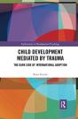 Child Development Mediated By Trauma - Preview