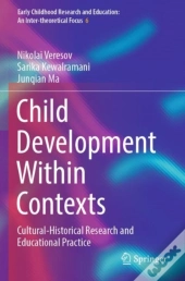 Child Development Within Contexts