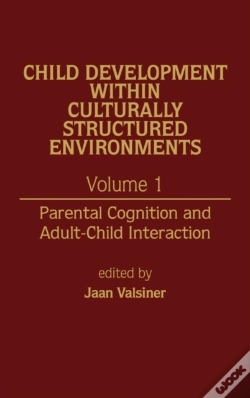 Capa do artigo Child Development Within Culturally Structured Environments, Volume 1