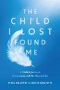 Child I Lost Found Me - Preview