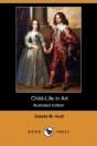 Child-Life In Art (Illustrated Edition) (Dodo Press) - Preview
