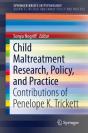 Child Maltreatment Research, Policy, And Practice - Preview