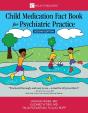 Child Medication Fact Book For Psychiatric Practice, Second Edition - Preview