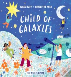 Child Of Galaxies