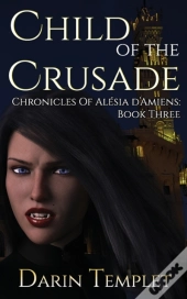 Child Of The Crusade