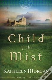 Capa do artigo Child Of The Mist (These Highland Hills Book #1)