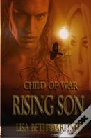 Child Of War-Rising Son