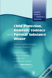 Capa do artigo Child Protection, Domestic Violence And Parental Substance Misuse