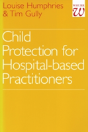 Child Protection For Hospital Based Practitioners - Preview
