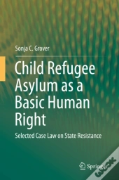 Child Refugee Asylum As A Basic Human Right