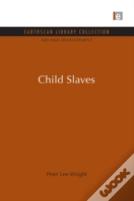 Child Slaves