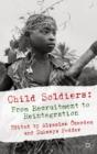 Child Soldiers: From Recruitment To Reintegration - Preview