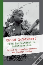 Capa do artigo Child Soldiers: From Recruitment To Reintegration