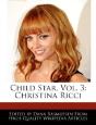 Child Star, Vol. 3: Christina Ricci - Preview
