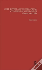 Child Support And The Educational Attainment Of Young Adults