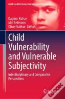 Child Vulnerability And Vulnerable Subjectivity