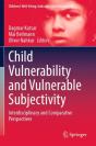 Child Vulnerability And Vulnerable Subjectivity - Preview