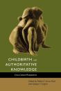 Childbirth And Authoritative Knowledge - Preview