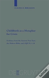 Childbirth As A Metaphor For Crisis