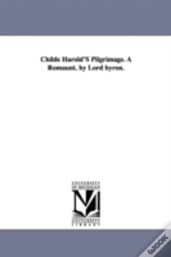 Capa do artigo Childe Harold'S Pilgrimage. A Romaunt. By Lord Byron.
