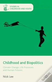 Childhood And Biopolitics