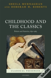 Childhood And The Classics