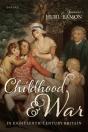 Childhood And War In Eighteenth-Century Britain - Preview