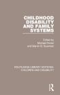 Childhood Disability And Family Systems - Preview