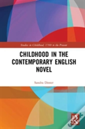 Childhood In The Contemporary English Novel