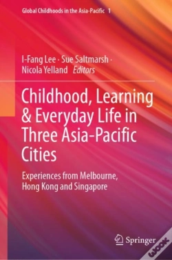 Capa do artigo Childhood, Learning & Everyday Life In Three Asia-Pacific Cities