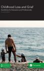 Childhood Loss And Grief - Preview
