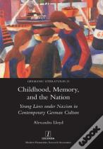 Childhood, Memory, And The Nation